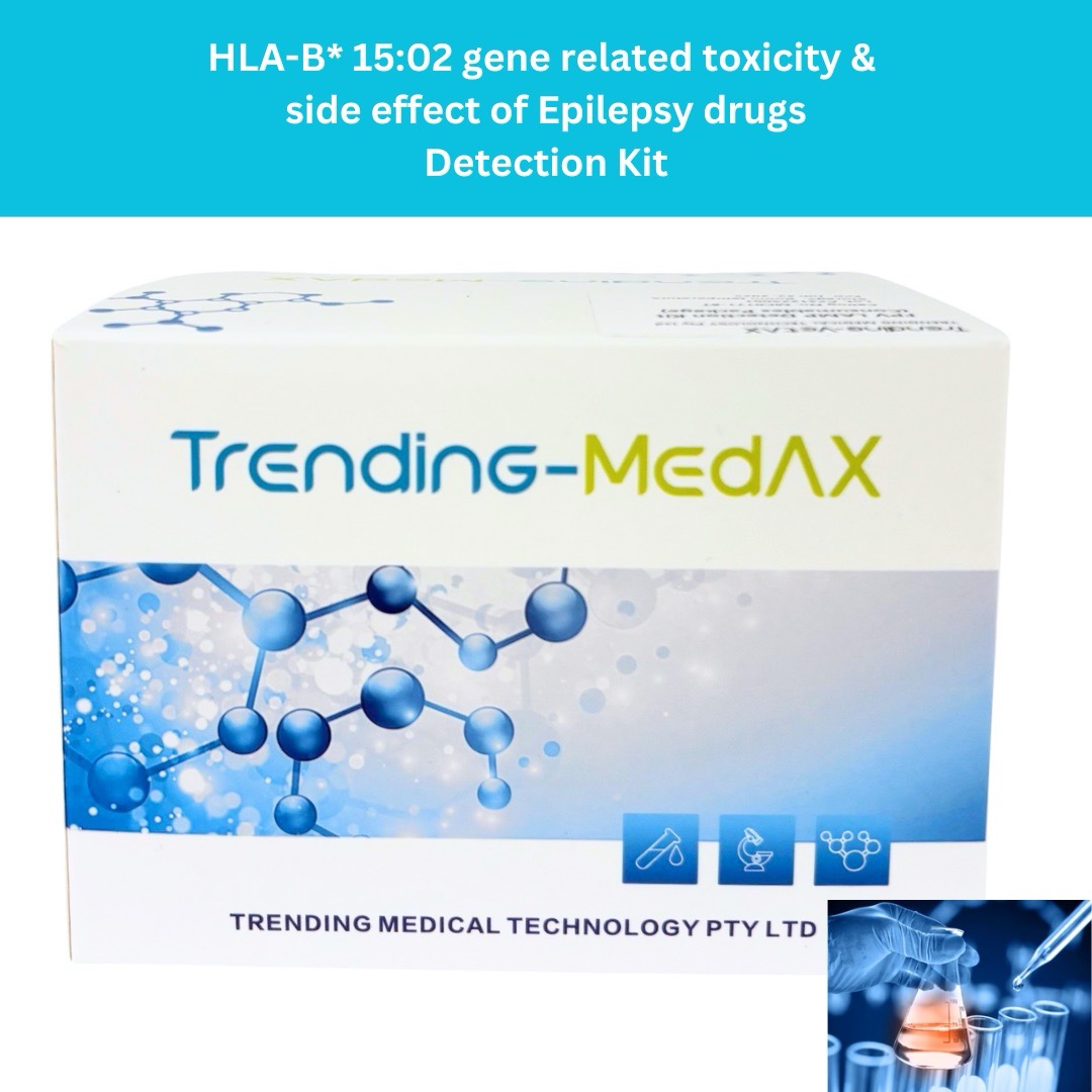 HLA-B*15:02 Gene-Related Toxicity & Side Effects of Epilepsy Drugs
